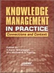 Hardcover Knowledge Management in Practice: Connections and Context Book