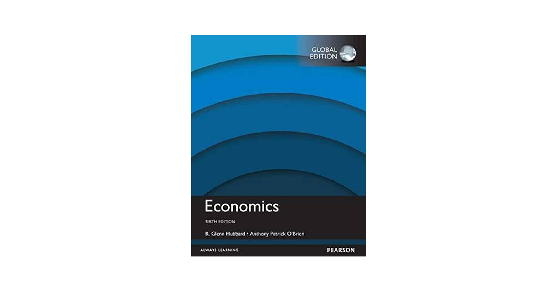 経済学 Economics 3E GLOBAL EDITION Pearson Economics, Global Edition, 14th edition – Pearson Benelux