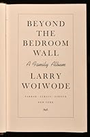 Beyond the Bedroom Wall: A Family Album 1555972586 Book Cover