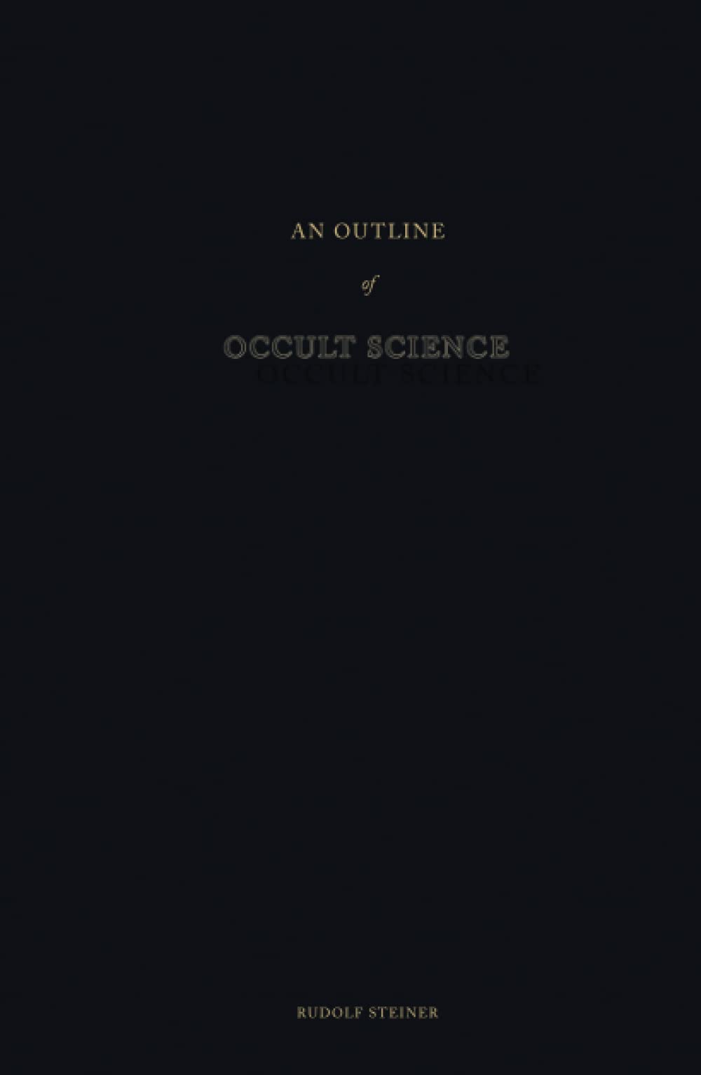 An Outline of Occult Science
