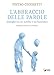 L'abbraccio Delle Parole. Dialoghi Tra Un Adulto E Un Bambino - 3