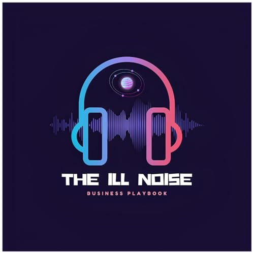 Couverture de The Ill Noise Business Playbook