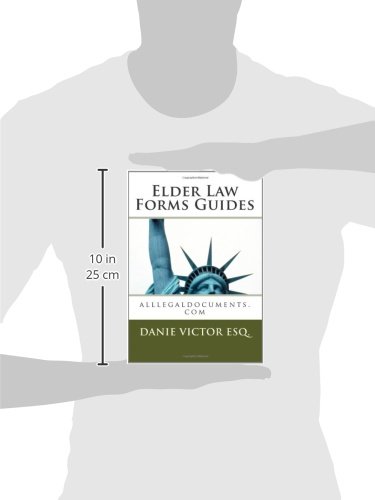 Elder Law Forms Guides: alllegaldocuments.com      Paperback – Large Print, July 5, 2011