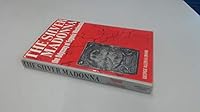 The silver Madonna;: Or, The odyssey of Eugenia Wasilewska 0049200291 Book Cover