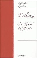 Tolkien: Le Chant Du Monde 2251741216 Book Cover