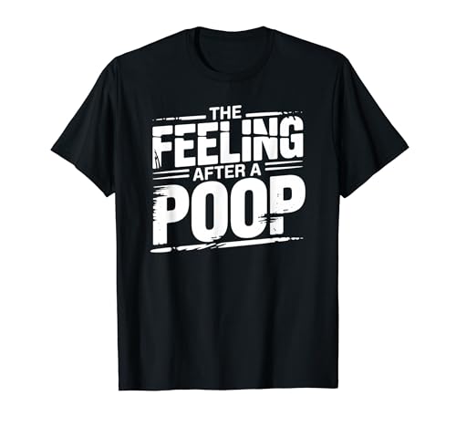 The Feeling After A Poop Funny Humor T�V���c