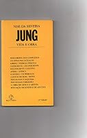 Jung: Vida e Obra 8521901747 Book Cover