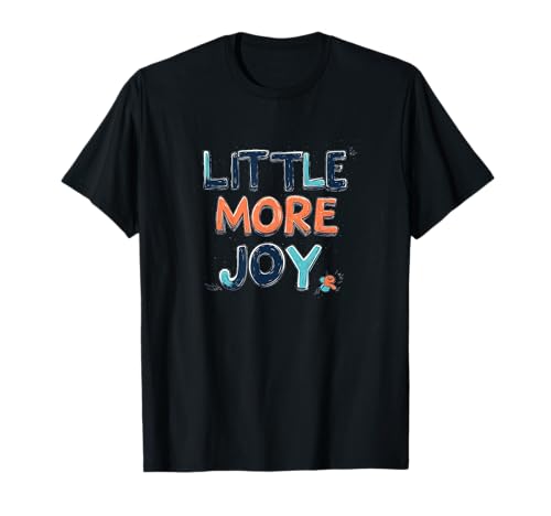 Photo de Cool Little more Joy Tenue pour homme et femme T-Shirt