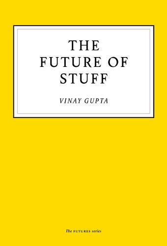 The Future of Stuff