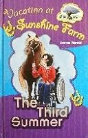 Vacation at Sunshine Farm - The Third Summer 1934983470 Book Cover