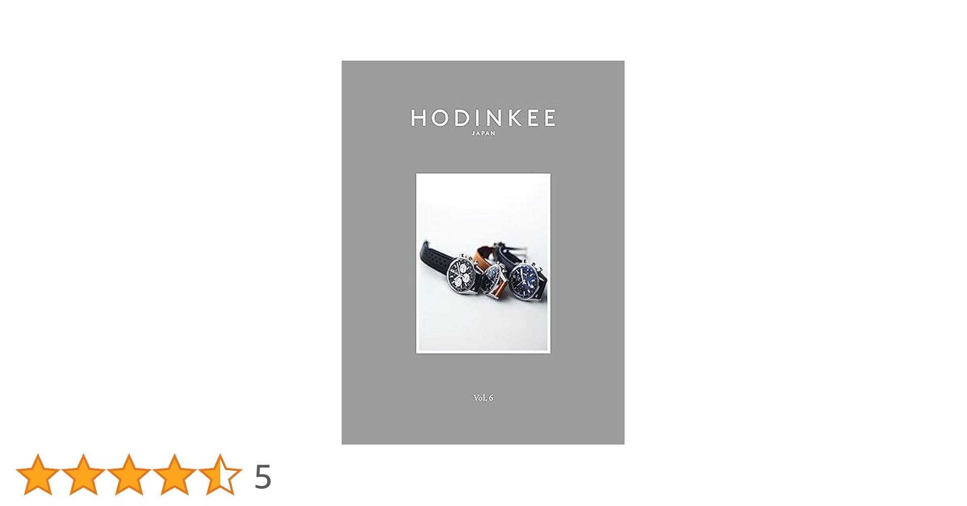 その他 HODINKEE Magazine Japan Edition, Vol 6 HODINKEE Magazine Japan Edition(ホディンキー マガジン