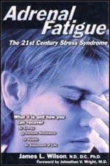 Adrenal Fatigue by Wilson