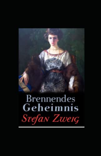 Brennendes Geheimnis (illustriert)