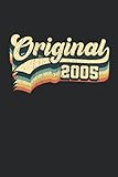  Original 2005: A5 Liniertes • Notebook • Notizbuch • Taschenbuch • Journal • Tagebuch - Lustiges Geburtstagsgeschenk für alle, die im Jahr 2005 ... Ein Jahrgang in dem Legenden geboren werden.