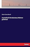 A Practical Introductory Hebrew Grammar 3741189103 Book Cover