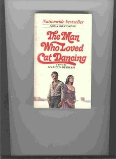 The Man Who Loved Cat Dancing B000KWIGDG Book Cover