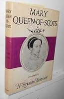 Mary Queen of Scotts B000O6F1TK Book Cover