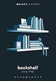 Bookshelf (Object Lessons)