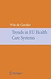 Trends in EU Health Care Systems