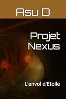 Projet Nexus: L'envol d'Etoile