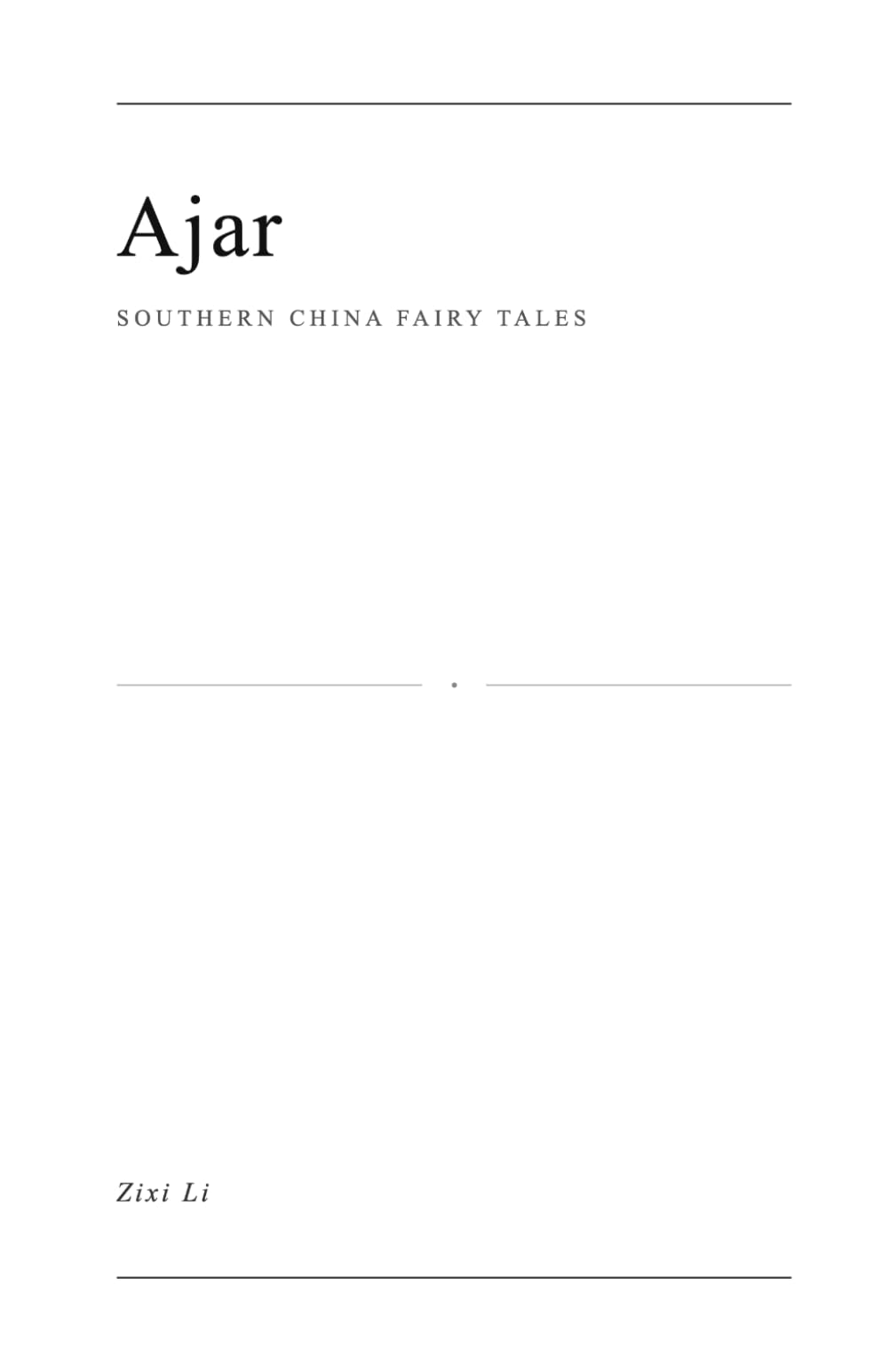 Ajar: Southern China Fairy Tales