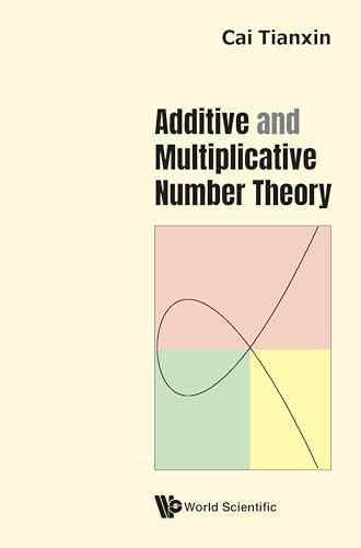 Additive and Multiplicative Number Theory (English Edition)