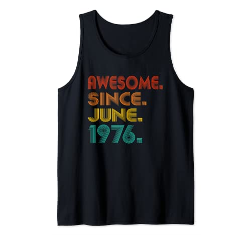Awesome Since June 1976 47 Years Old Vintage 47th Birthday Camiseta sin Mangas