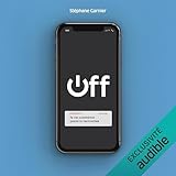 OFF - Ta vie commence quand tu raccroches