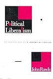 Political Liberalism (John Dewey Essays in Philosophy)