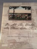 IN ALL THE WORLD, NO PLACE LIKE THIS - EARLY POST CARD VIEWS OF HARBOR SPRINGS 0977031330 Book Cover
