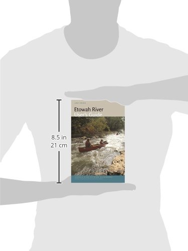 Etowah River User's Guide (Georgia River Network Guidebooks Ser.) #TOP1