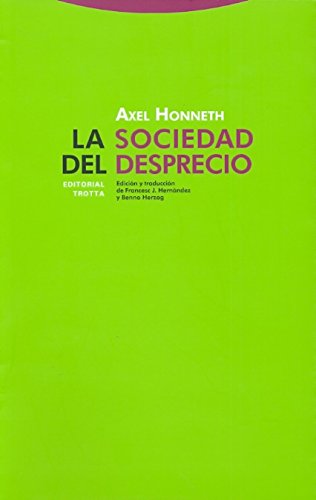 La sociedad del desprecio