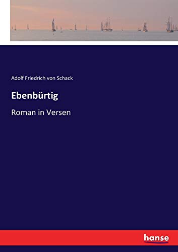 Ebenbürtig: Roman in Versen (German Edition)