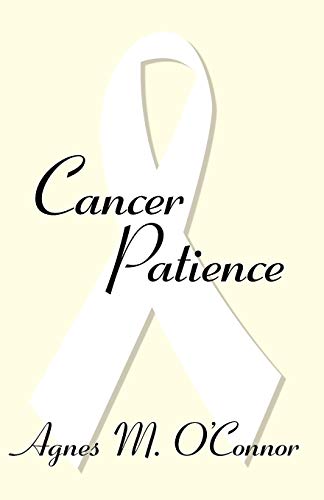 CANCER PATIENCE: One Couple's Courageous Battle