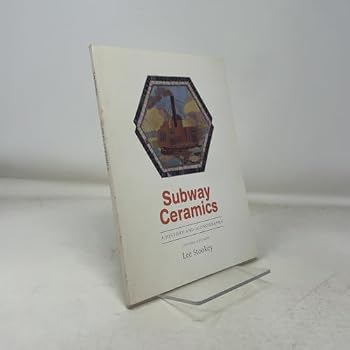 Paperback Subway Ceramics : A History and Iconography (Second Edition) Book