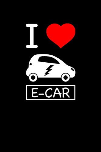 I love E-Cars: Kariertes DIN A5 Notizbuch Notizheft für Elektroauto Fahrer und E-Auto Fans