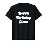 Cute Happy Birthday Elena Apparel