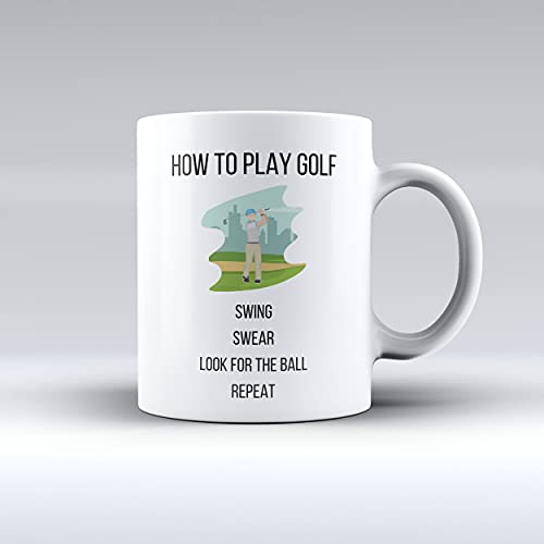 Millhouse Prints How to Play Golf, Swing, Swear, Look for The Ball - Funny Tea/Coffee Mug, White