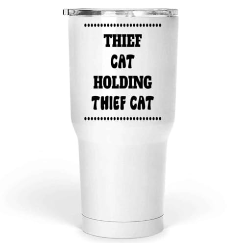 Cat Lovers Gift, Birthday Present for a Sister – Thief Cat Holding a Thief Cat on 30 Oz White Stainless Steel Large Tumbler