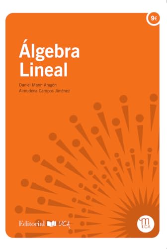 Algebra lineal (Manuales. Matemáticas y Física)
