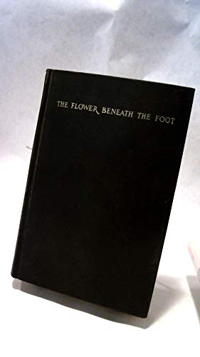 The flower beneath the foot B0008AO8Q4 Book Cover