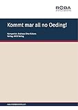  Kommt mar all no Oeding!: Notenausgabe