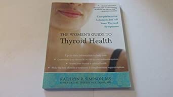 Women's Guide to Thyroid Health: Comprehensive Solutions for All Your Thyroid Symptoms book cover