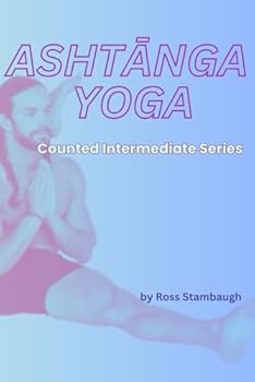Paperback Ashtanga Yoga: Counted Intermediate Series Book