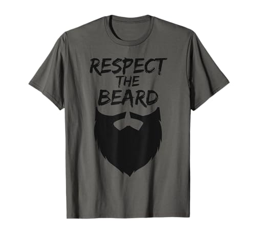 Respect The Beard Funny Big Beard Appreciation Fathers Day T-Shirt