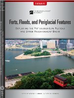 Forts, Floods, and Periglacial Features: Exploring the Pittsburgh Low Plateau and Upper Youghiogheny Basin 0813700469 Book Cover