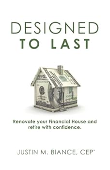 Paperback Designed To Last: Renovate your Financial House and retire with confidence. Book