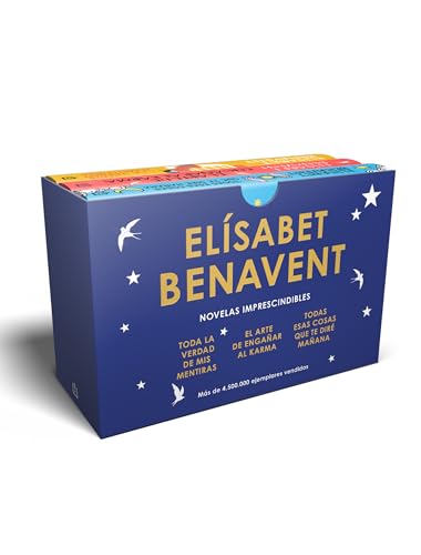 Elísabet Benavent. Novelas imprescindibles: (edición estuche con: El arte de engañar al karma | Toda la verdad de mis mentiras | Todas esas cosas que te diré mañana) (Best Seller)