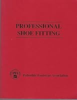Professional Shoe Fitting B000VD3954 Book Cover