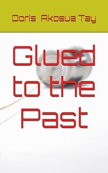 Paperback Glued to the Past Book